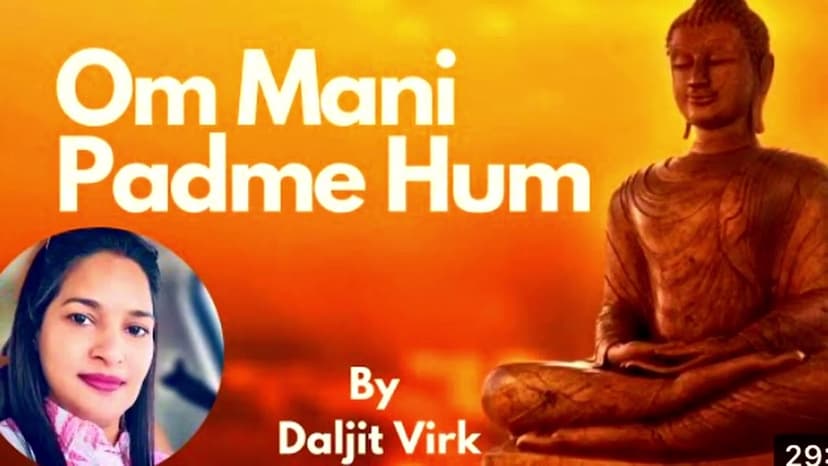 Om Mani Padme Hum - Daljit K Virk